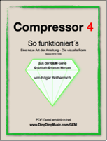 Compressor 4 - So Funktionert's (Graphically Enhanced Manuals)